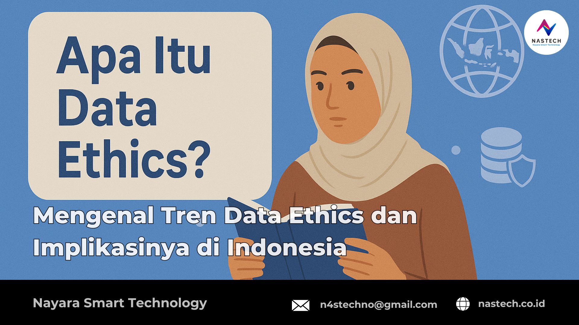 Mengenal Tren Data Ethics dan Implikasinya di Indonesia