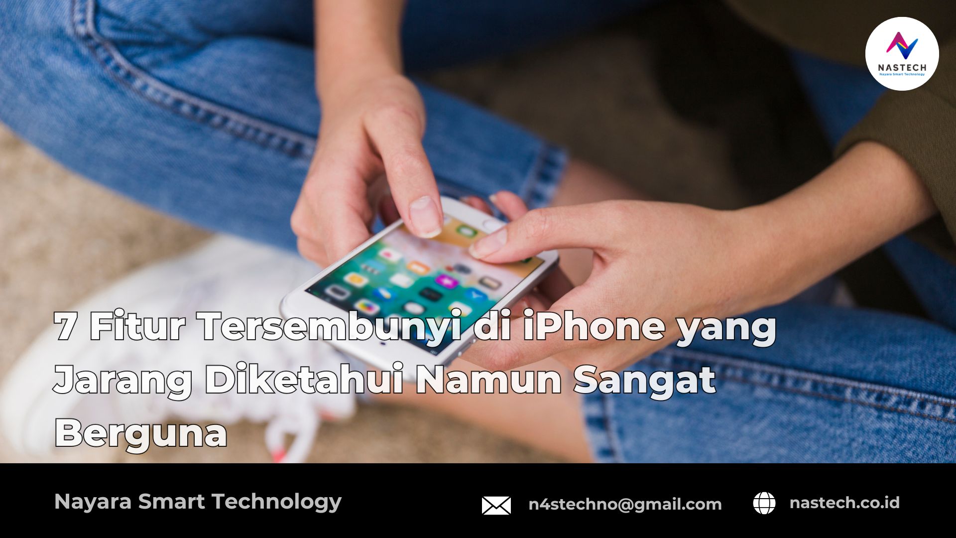 7 Fitur Tersembunyi di iPhone yang Jarang Diketahui Namun Sangat Berguna
