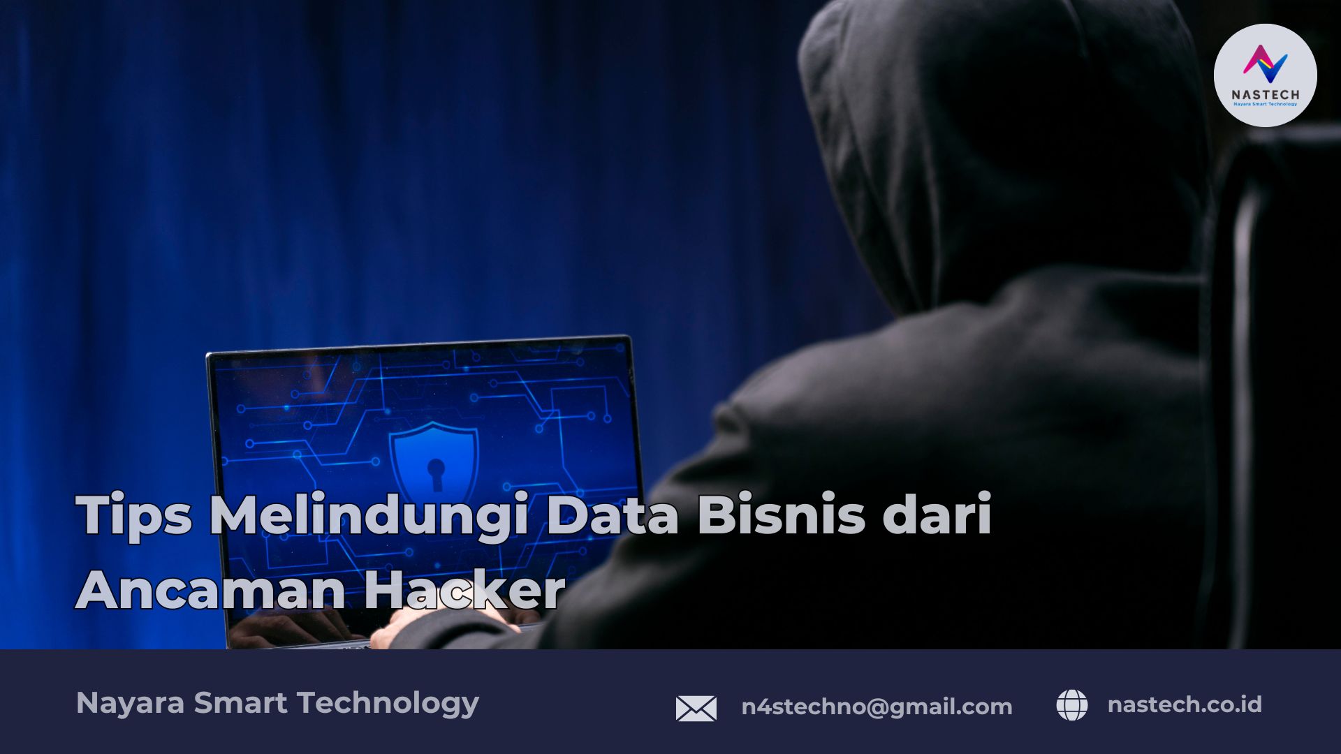 Tips Melindungi Data Bisnis dari Ancaman Hacker