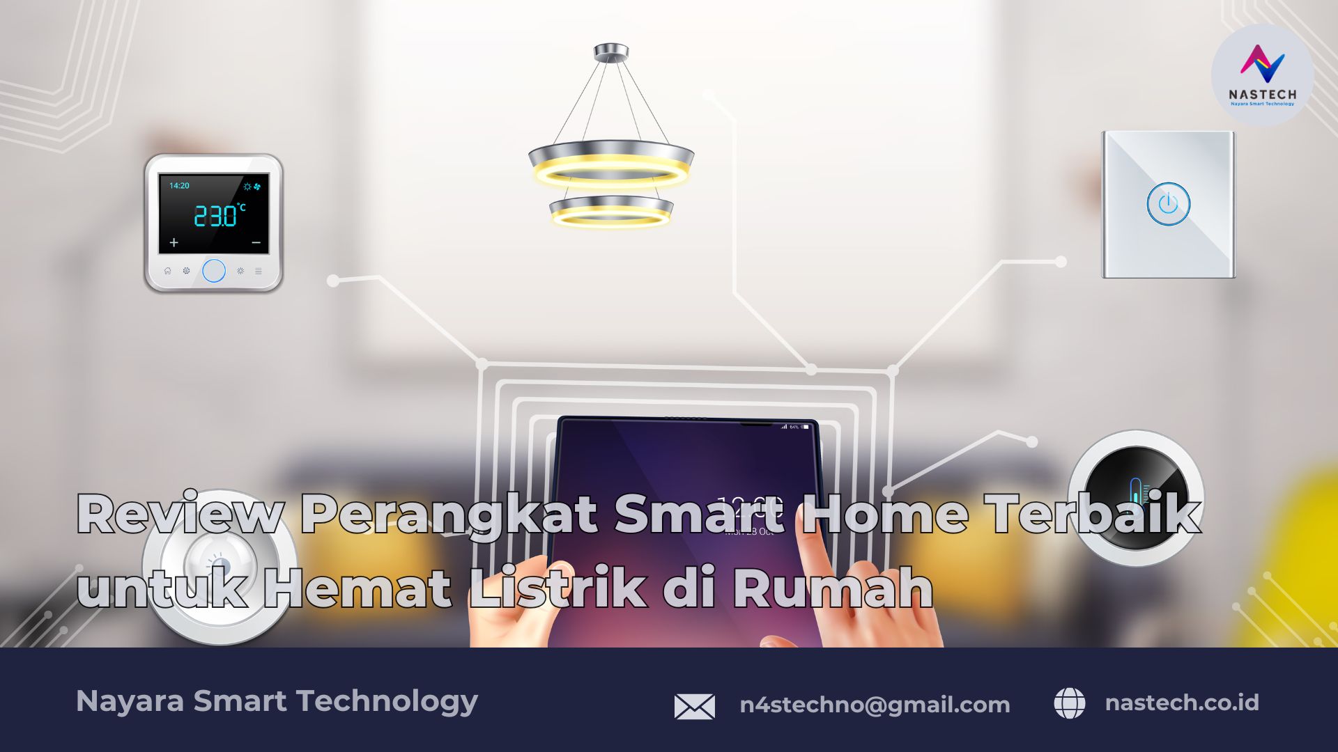 Review Perangkat Smart Home Terbaik untuk Hemat Listrik di Rumah