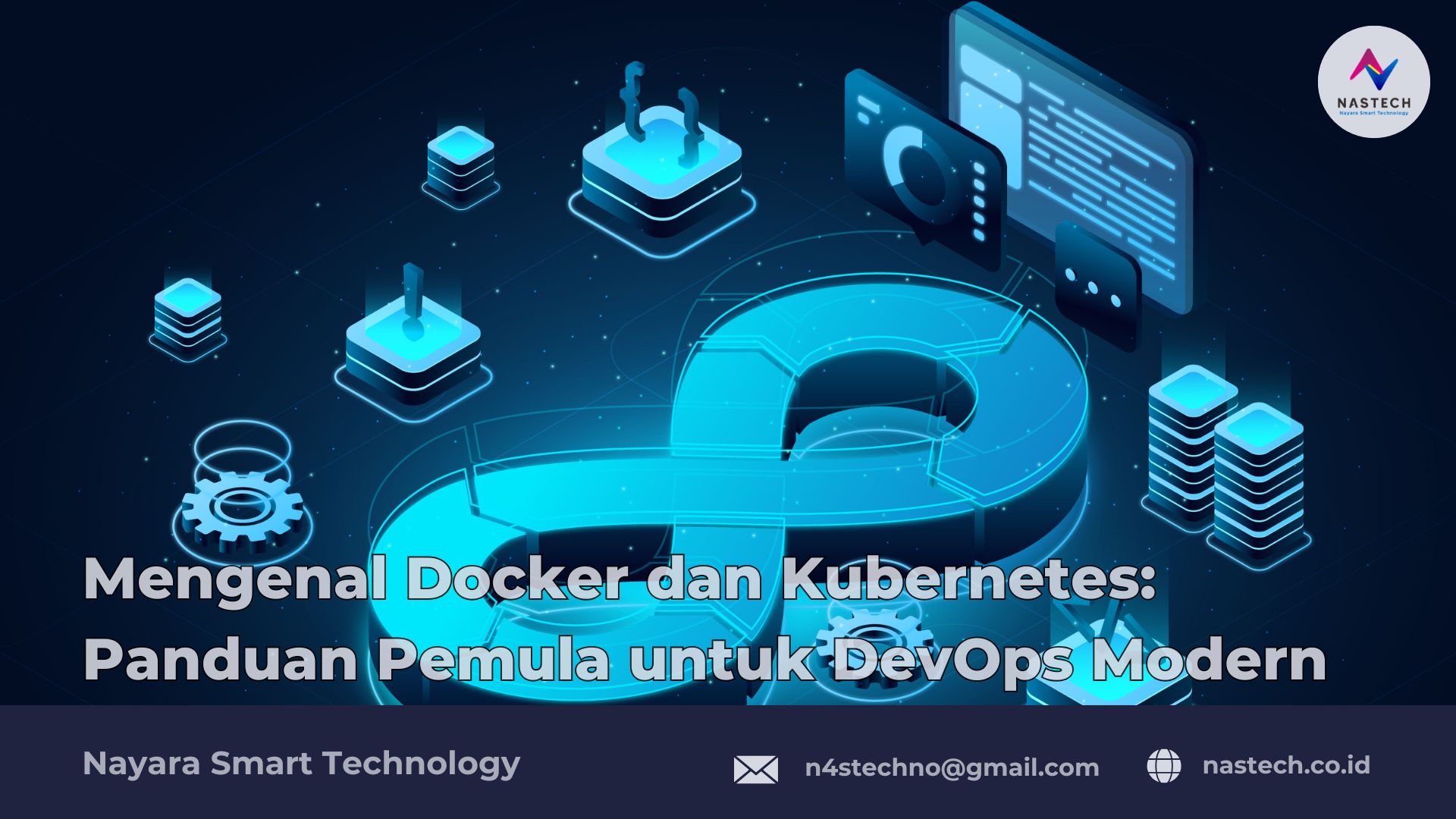 Mengenal Docker dan Kubernetes: Panduan Pemula untuk DevOps Modern
