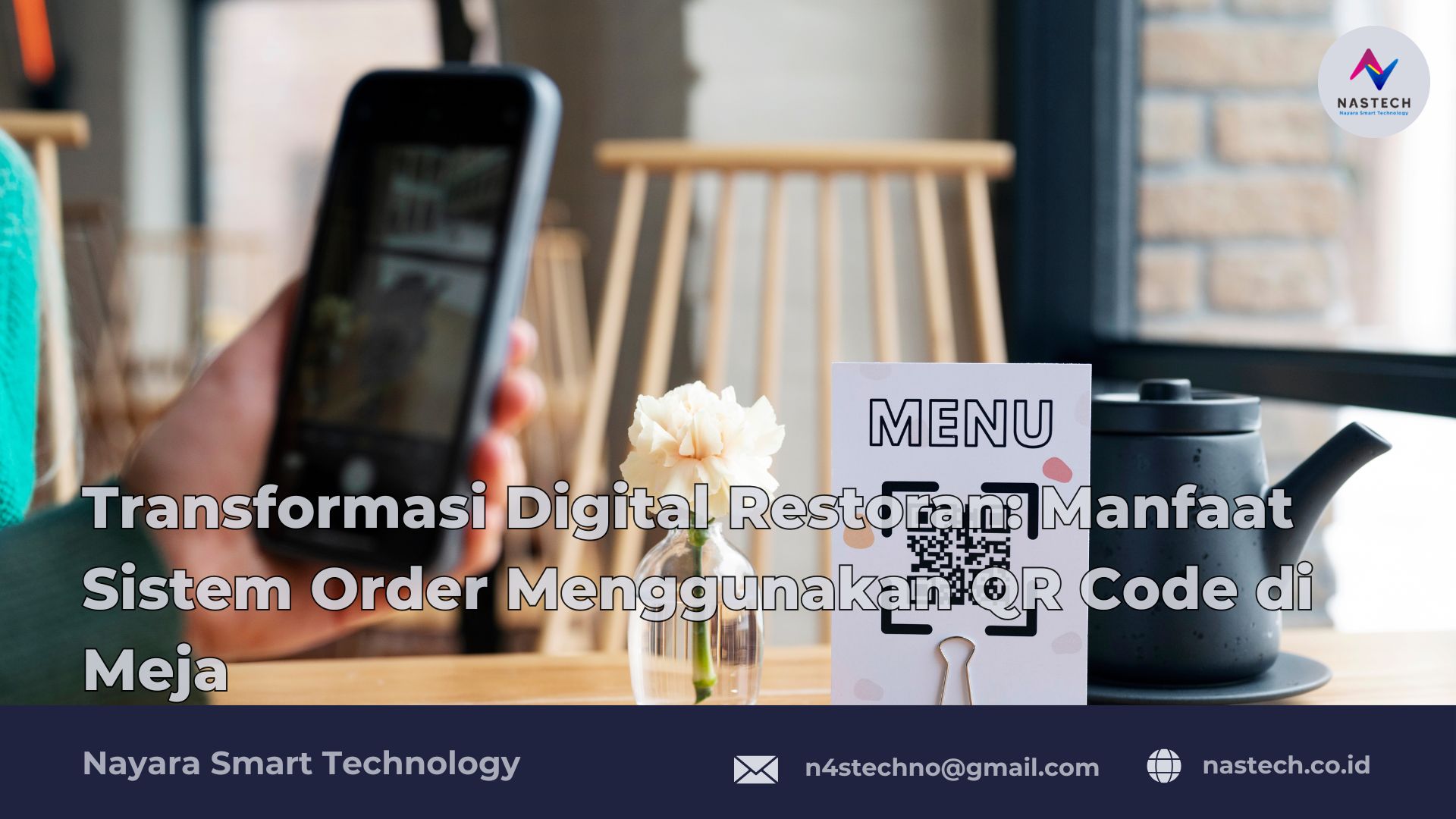 Transformasi Digital Restoran: Manfaat Sistem Order Menggunakan QR Code di Meja