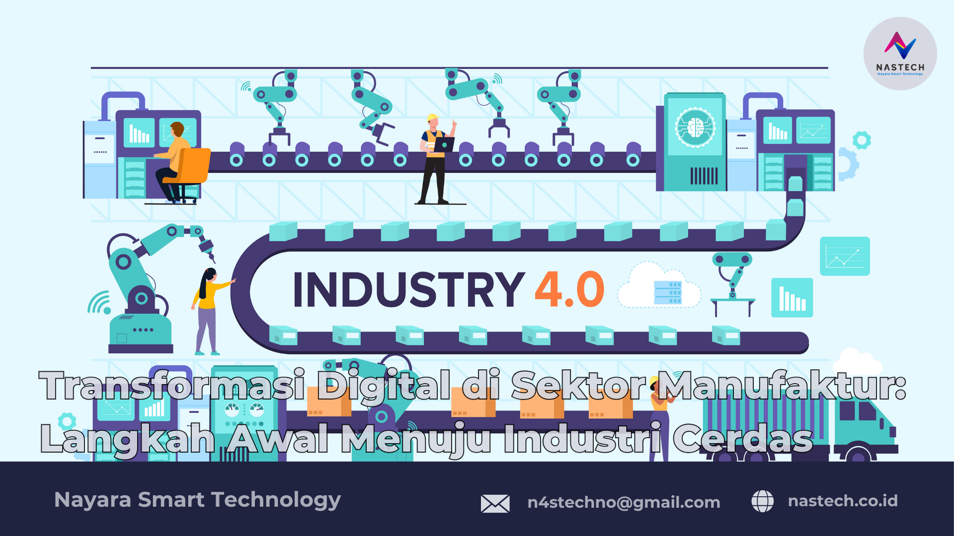 Transformasi Digital di Sektor Manufaktur: Langkah Awal Menuju Industri Cerdas