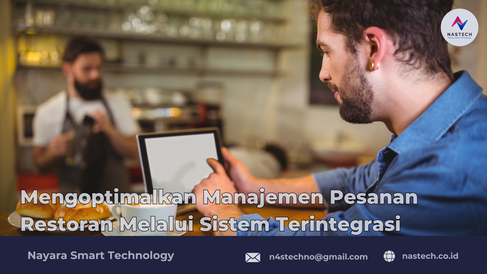 Mengoptimalkan Manajemen Pesanan Restoran Melalui Sistem Terintegrasi