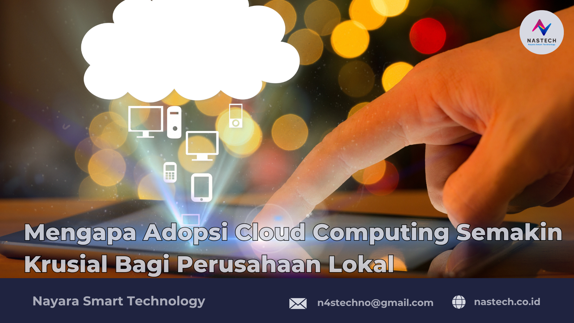 Mengapa Adopsi Cloud Computing Semakin Krusial Bagi Perusahaan Lokal