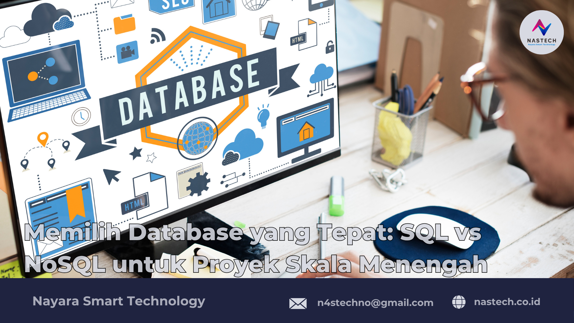 Memilih Database yang Tepat: SQL vs NoSQL untuk Proyek Skala Menengah