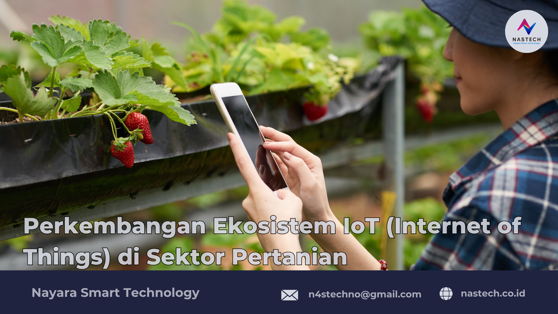 Perkembangan Ekosistem IoT (Internet of Things) di Sektor Pertanian