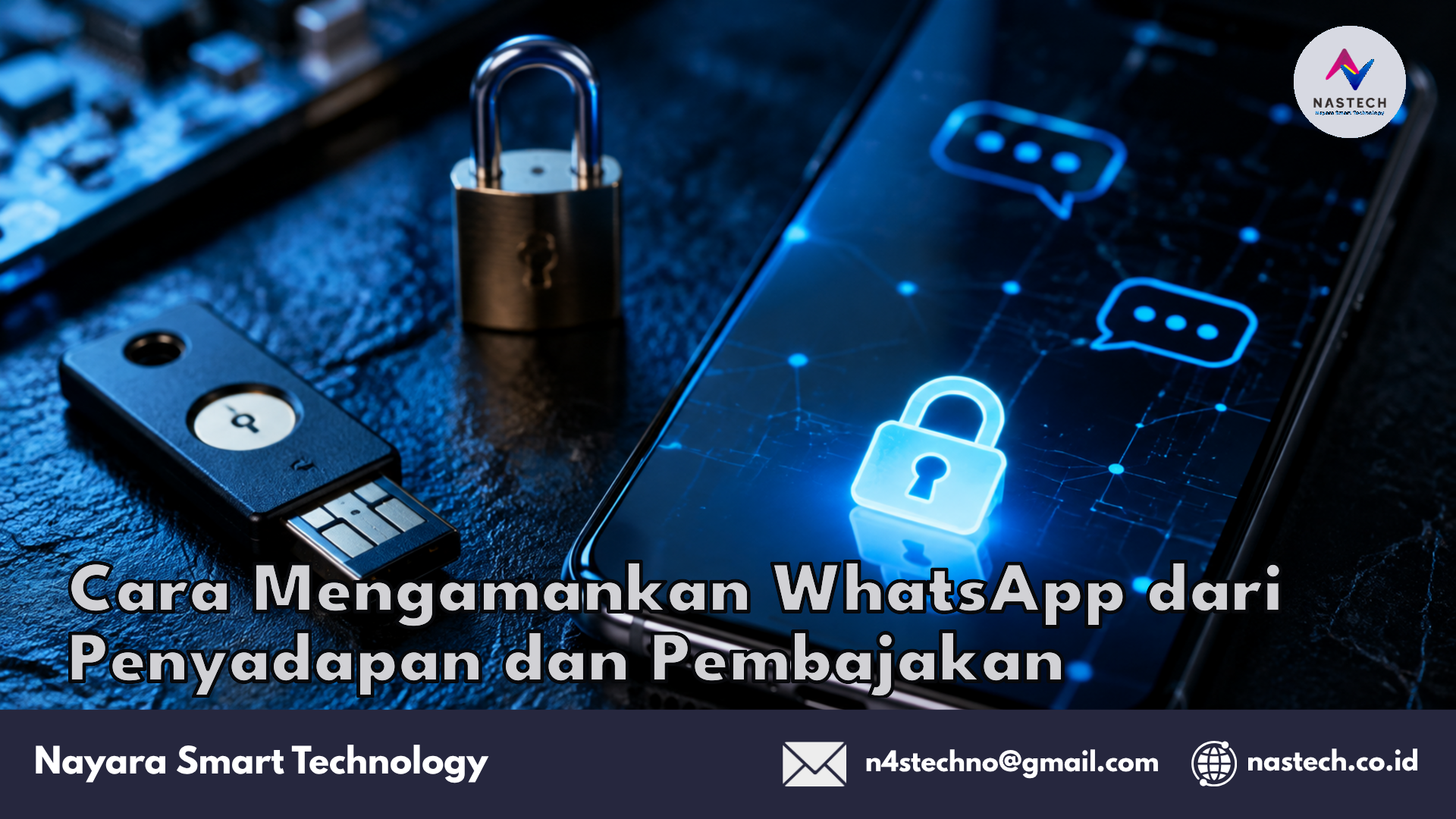 Cara Mengamankan WhatsApp dari Penyadapan dan Pembajakan